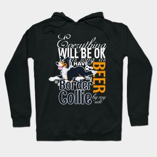 Everything will be ok - BC Trico & Beer Hoodie